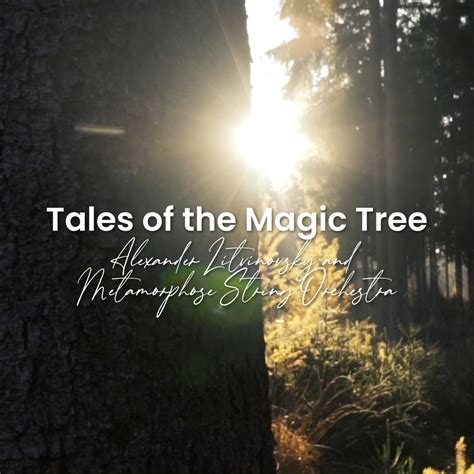 The Magic Tree as a Symbol of Transformation in Alexander Litvinovsky's Stories